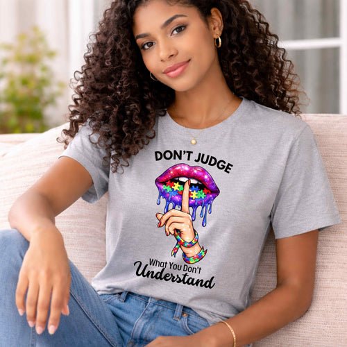 Don't Judge Autism Awareness T-Shirt