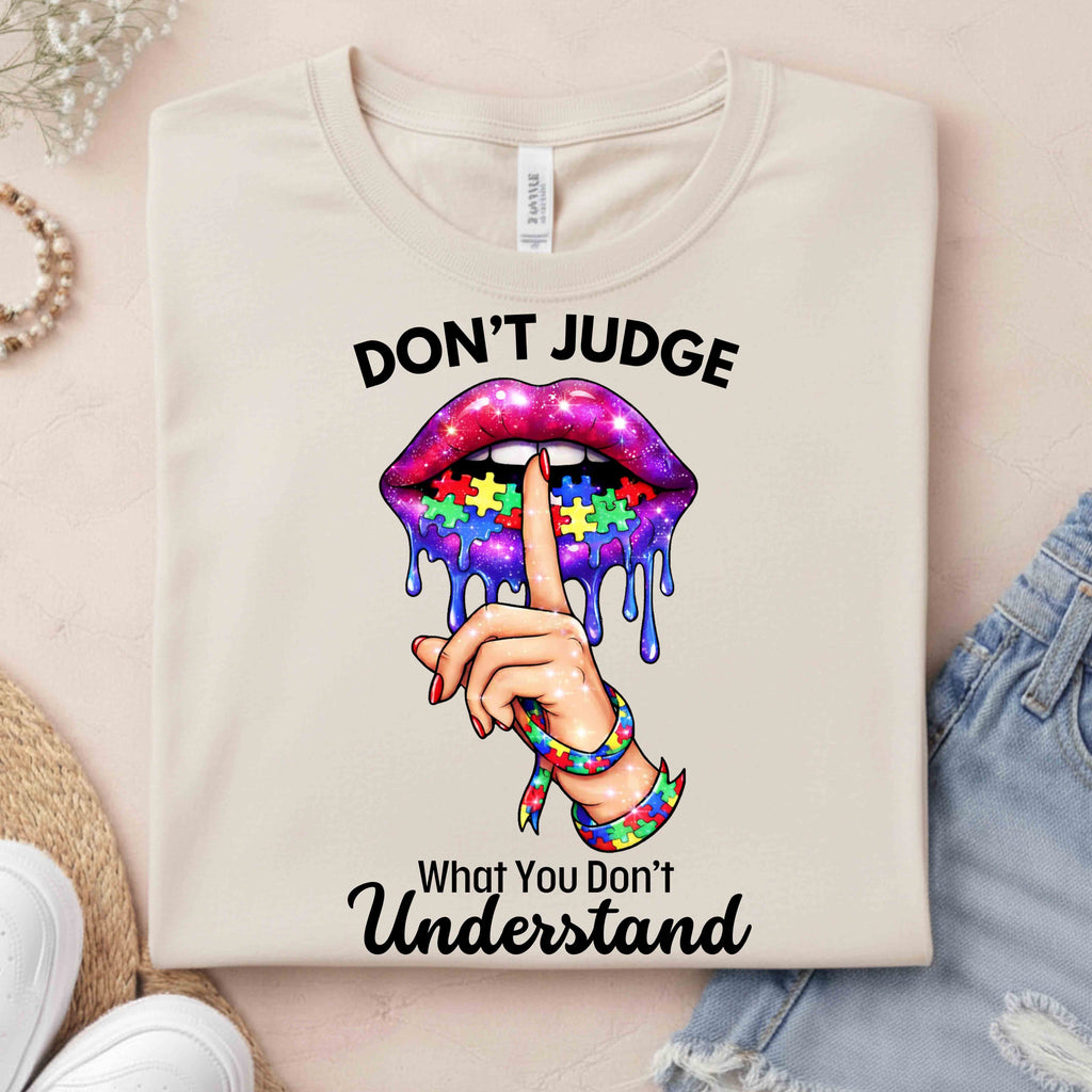 Don't Judge Autism Awareness T-Shirt